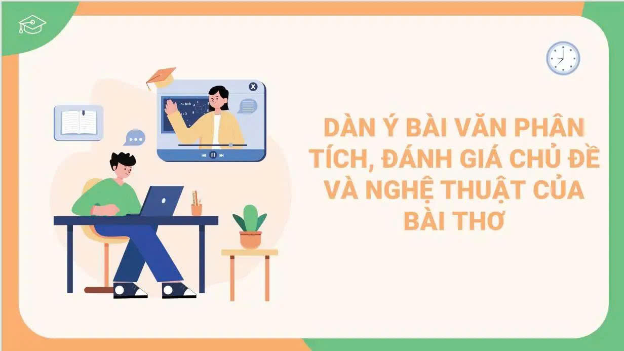 Banner cho bài viết:Rèn kĩ năng viết bài văn phân tích, đánh giá chủ đề và một số nghệ thuật đặc sắc trong tác phẩm thơ