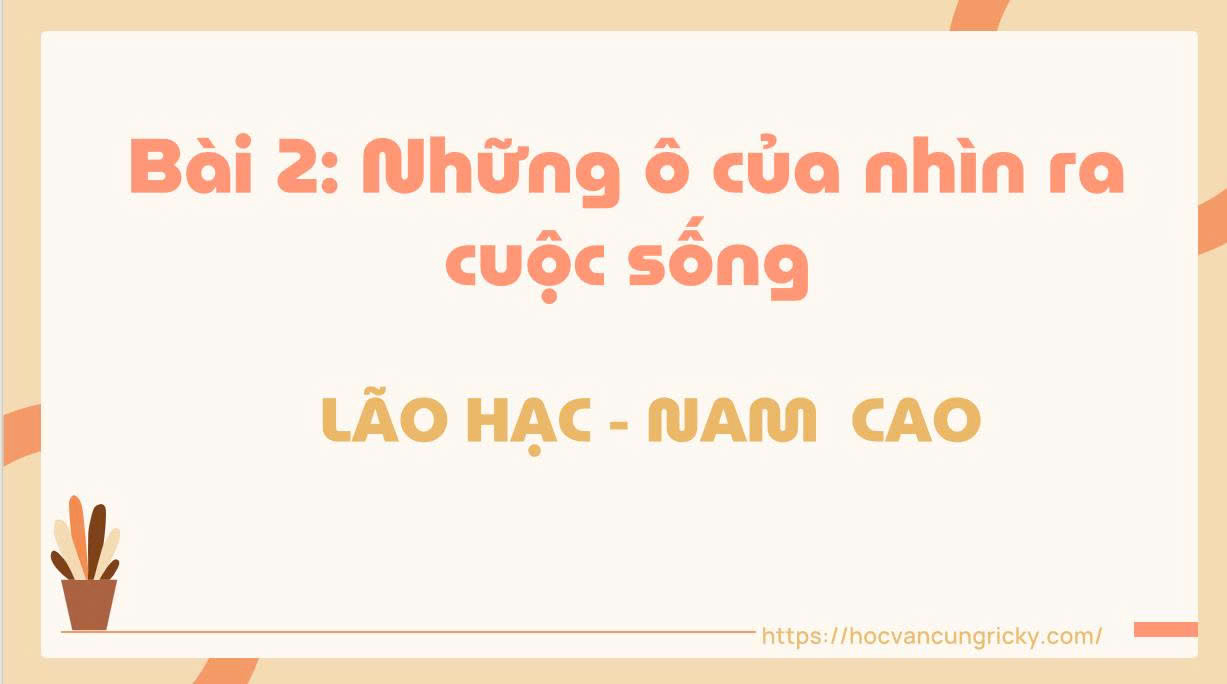 Banner cho bài viết:Bài giảng  Bài 2 - Lão Hạc - Ngữ văn 12 CTST